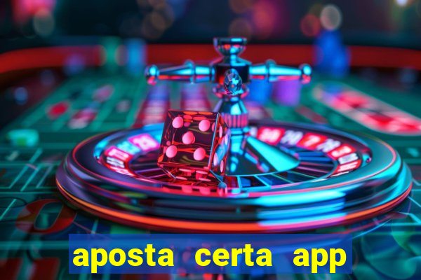 aposta certa app jogo do bicho